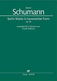 Schumann, R: Sechs Stücke in kanonischer Form, op. 56