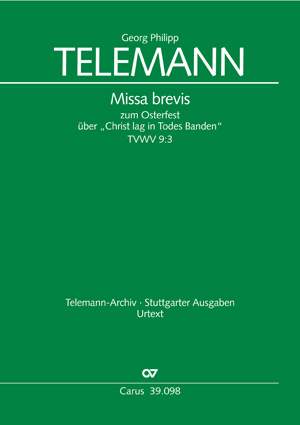 Telemann, GP: Missa brevis zum Osterfest "Christ lag in Todes Banden" TVWV 9:3