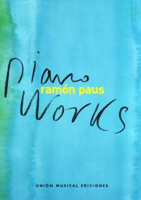 Ramón Paus: Piano Works