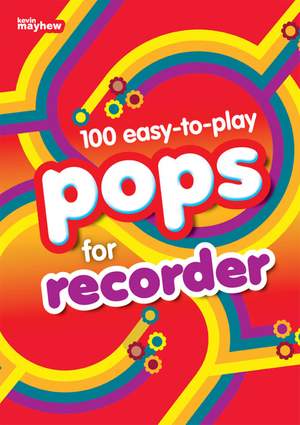 100 Easy To Play Pops For Recorder