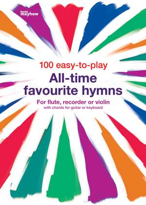 100 Easy To Play All Time Favourite Hymns
