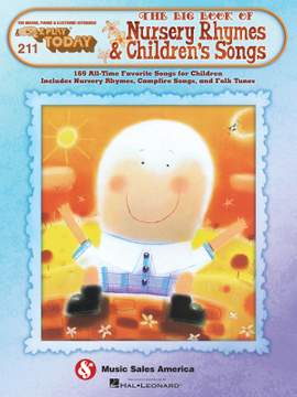 E-Z Play Today Volume 211: The Big Book Of Nursery Rhymes & Children's Songs
