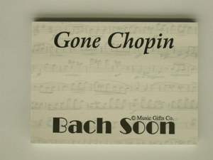 Sticky Pad Gone Chopin… Bach Soon
