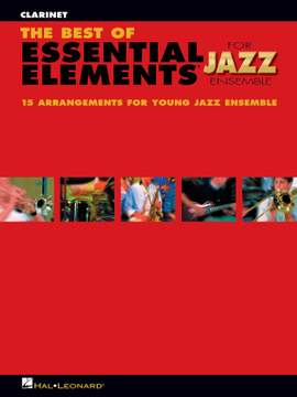 The Best of Essential Elements for Jazz Ensemble - Clarinet Book