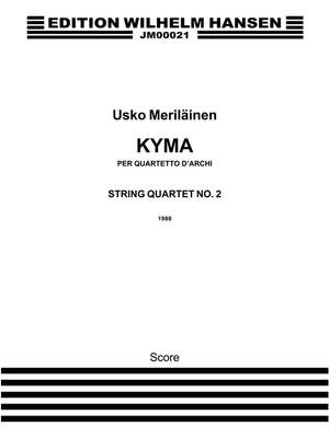Usko Meriläinen: String Quartet No.2 'Kyma'