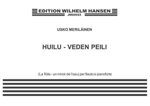 Huili-Veden Peili - The Flute-Mirror Of The Water