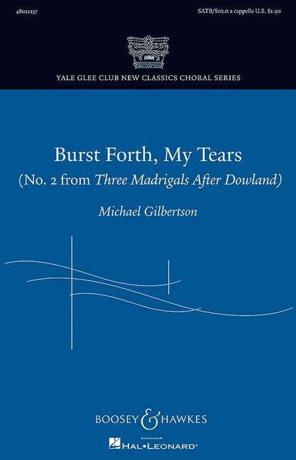 Gilbertson, M: Burst Forth, My Tears