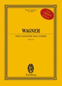 Wagner, R: Der fliegende Holländer (The Flying Dutchman) WWV 63