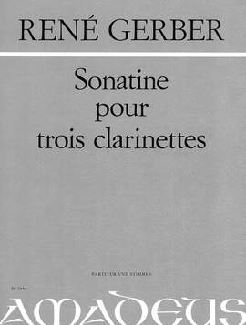 Gerber, R: Sonatine pour trois clarinettes (1945)