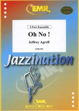 Agrell, Jeffrey: Oh, No!