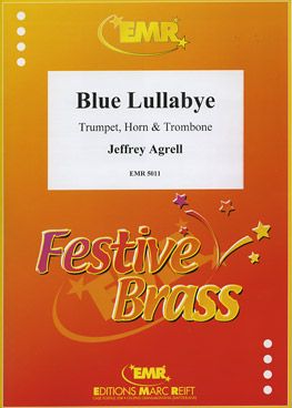 Agrell, Jeffrey: Blue Lullaby