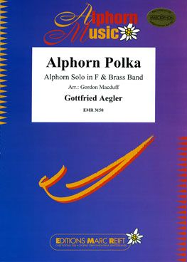 Aegler, Gottfried: Alphorn Polka