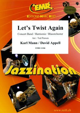 Appell, David/Mann, Karl: Let's Twist Again
