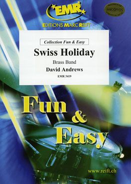 Andrews, David: Swiss Holiday