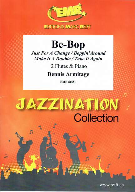 Armitage, Dennis: Be-Bop