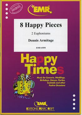 Armitage, Dennis: 8 Happy Pieces