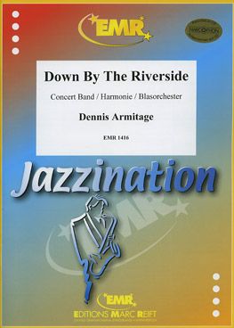 Down by the Riverside