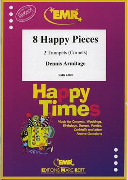 Armitage, Dennis: 8 Happy Pieces