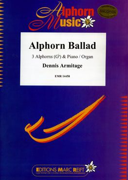 Armitage, Dennis: Alphorn Ballad