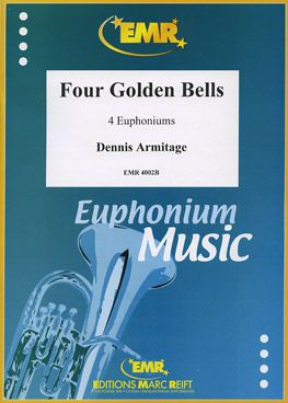 Armitage, Dennis: Four Golden Bells