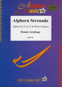Armitage, Dennis: Alphorn Serenade