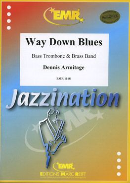 Armitage, Dennis: Way Down Blues