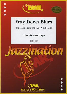 Armitage, Dennis: Way Down Blues