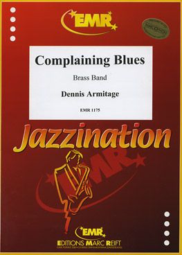 Armitage, Dennis: Complaining Blues