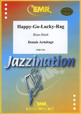 Armitage, Dennis: Happy-Go-Lucky Rag