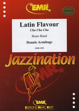 Armitage, Dennis: Latin Flavour (Cha-Cha)