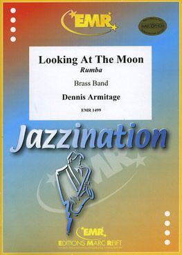 Armitage, Dennis: Looking at the Moon (Rumba)