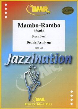 Armitage, Dennis: Mambo-Rambo (Mambo)