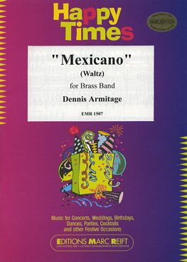 Armitage, Dennis: Mexicano (Waltz)