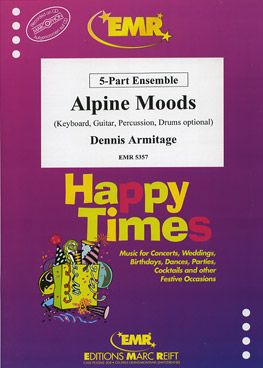 Armitage, Dennis: Alpine Moods