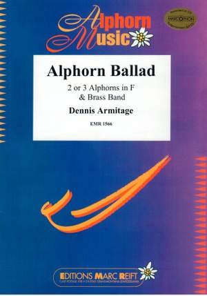 Armitage, Dennis: Alphorn Ballad