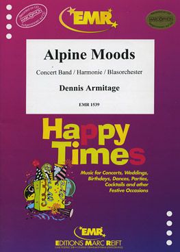 Armitage, Dennis: Alpine Moods