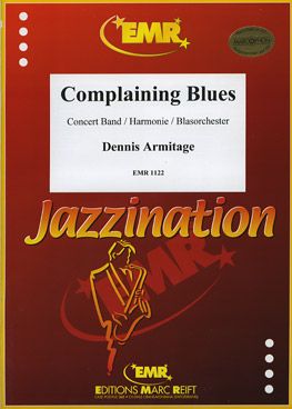 Armitage, Dennis: Complaining Blues