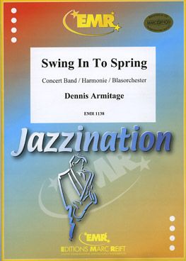 Armitage, Dennis: Swing into Spring