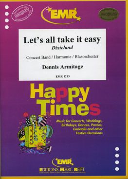 Armitage, Dennis: Let's all Take it Easy (Dixieland)