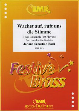 Bach, Johann Sebastian: Wachet auf, ruft uns die Stimme from Cantata  BWV 140