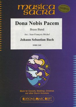Bach, Johann Sebastian: Dona Nobis Pacem