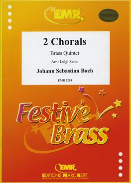 Bach, Johann Sebastian: 2 Chorales