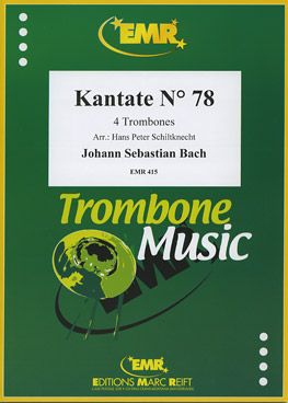 Bach, Johann Sebastian: Cantata No 78 in Bb maj
