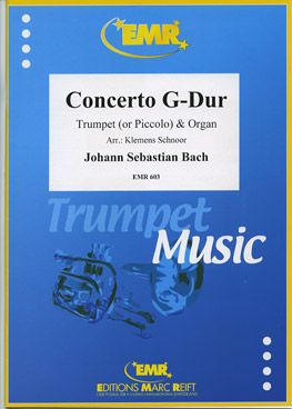 Bach, Johann Sebastian: Concerto in G maj BWV 592