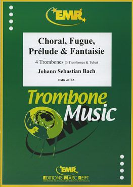 Bach, Johann Sebastian: Chorale, Fugue, Prelude & Fantasy