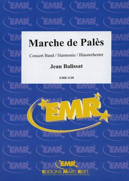 Balissat, Jean: Marche de Pales