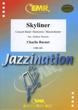 Barnet, Charlie: Skyliner