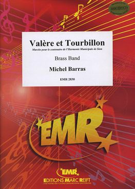 Barras, Michel: Valère et Tourbillon