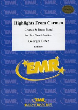 Bizet, Georges: Carmen (highlights)