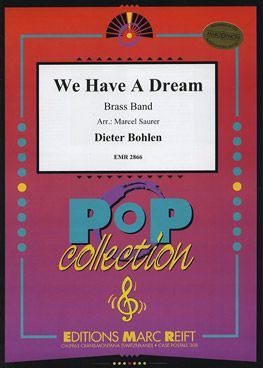 Bohlen, Dieter: We Have a Dream
